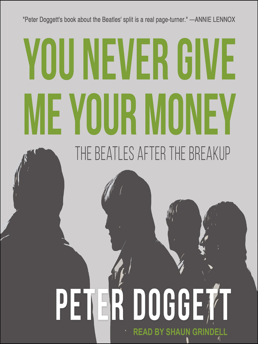 Title details for You Never Give Me Your Money by Peter Doggett - Wait list